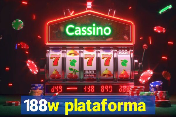 188w plataforma